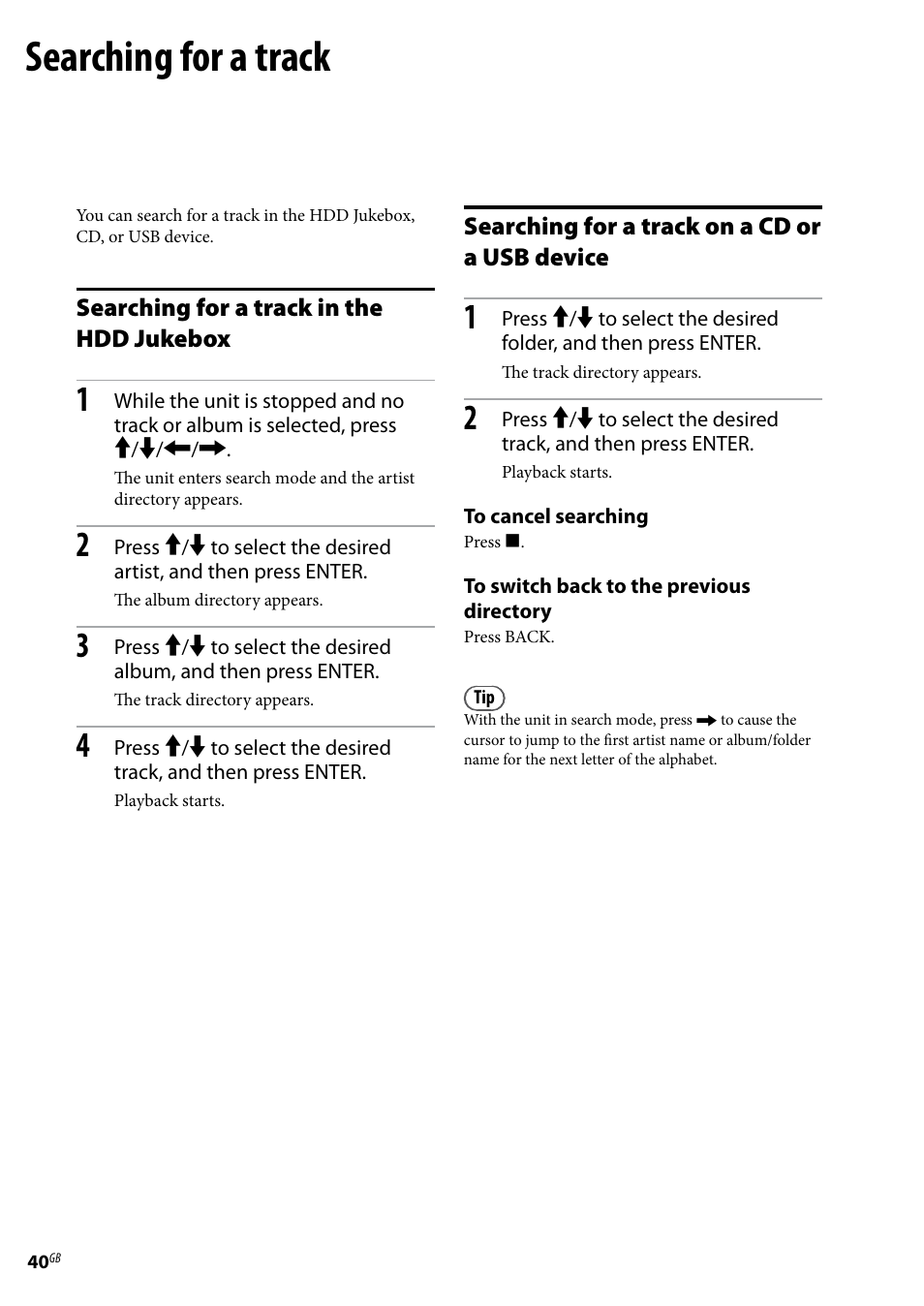 Searching for a track, Searching for a track in the hdd jukebox, Searching for a track on a cd or a usb device | Sony Ericsson NAS-E35HD User Manual | Page 40 / 76