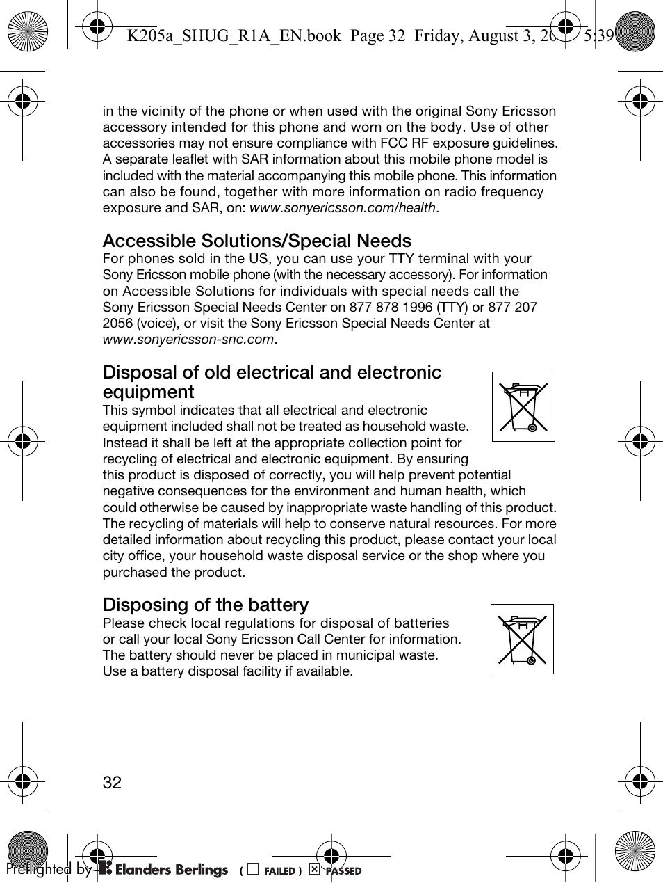 Accessible solutions/special needs, Disposing of the battery | Sony Ericsson K205 User Manual | Page 34 / 48