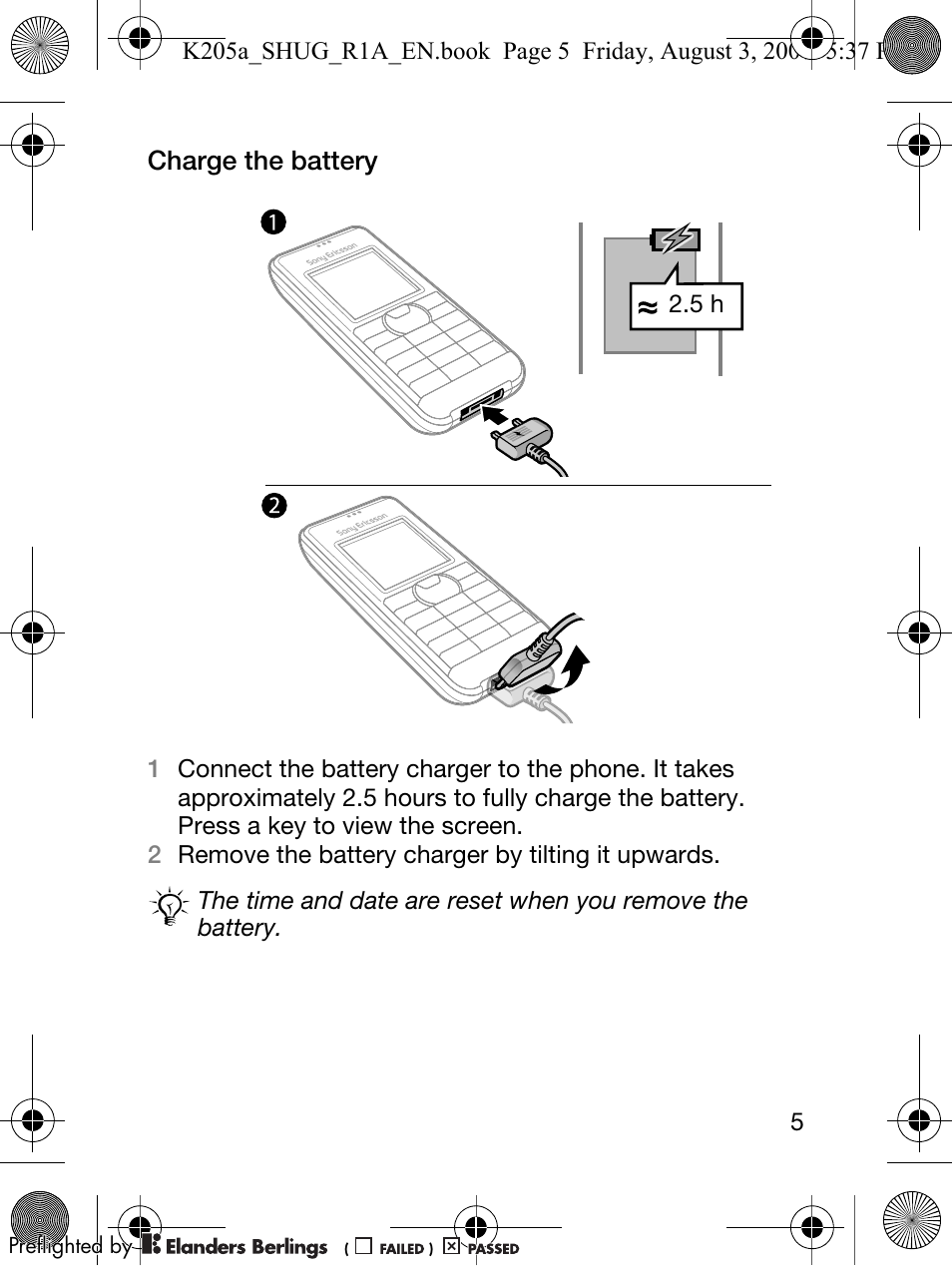 Charge the battery | Sony Ericsson K205 User Manual | Page 7 / 48