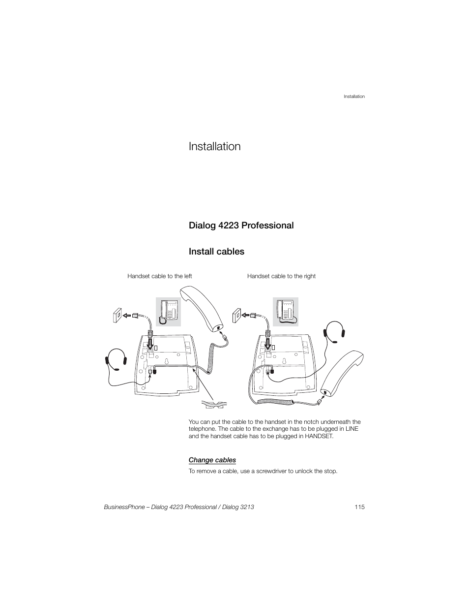 Installation, Dialog 4223 professional, Install cables | Change cables, Ction, Dialog 4223 professional install cables | Sony Ericsson Dialog 4223 User Manual | Page 115 / 132