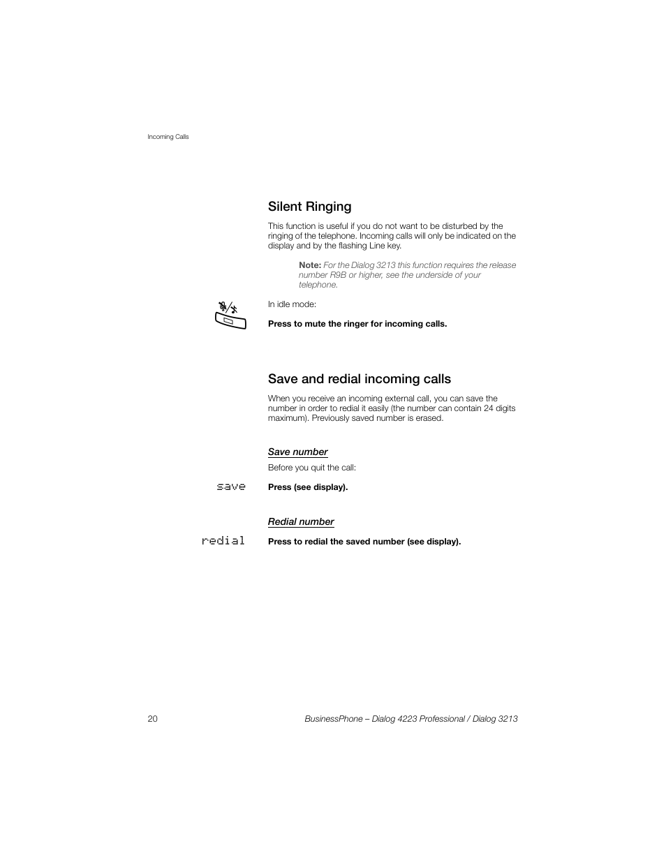 Silent ringing, Save and redial incoming calls, Save number | Redial number | Sony Ericsson Dialog 4223 User Manual | Page 20 / 132