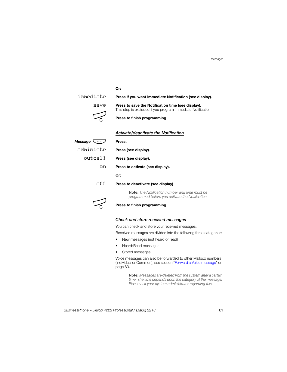 Activate/deactivate the notification, Check and store received messages | Sony Ericsson Dialog 4223 User Manual | Page 61 / 132