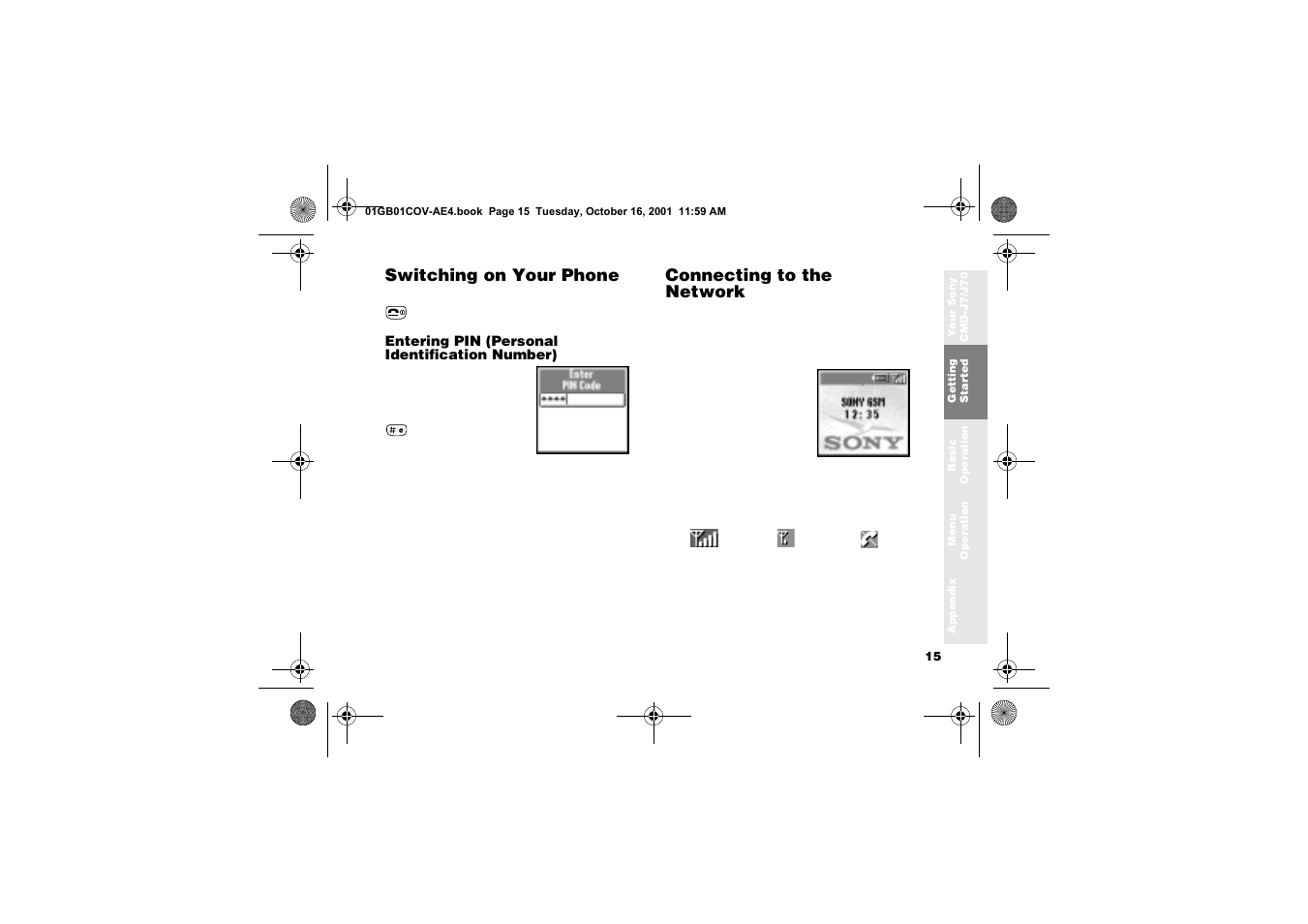 Switching on your phone, Connecting to the network | Sony Ericsson CMD-J7 User Manual | Page 15 / 68