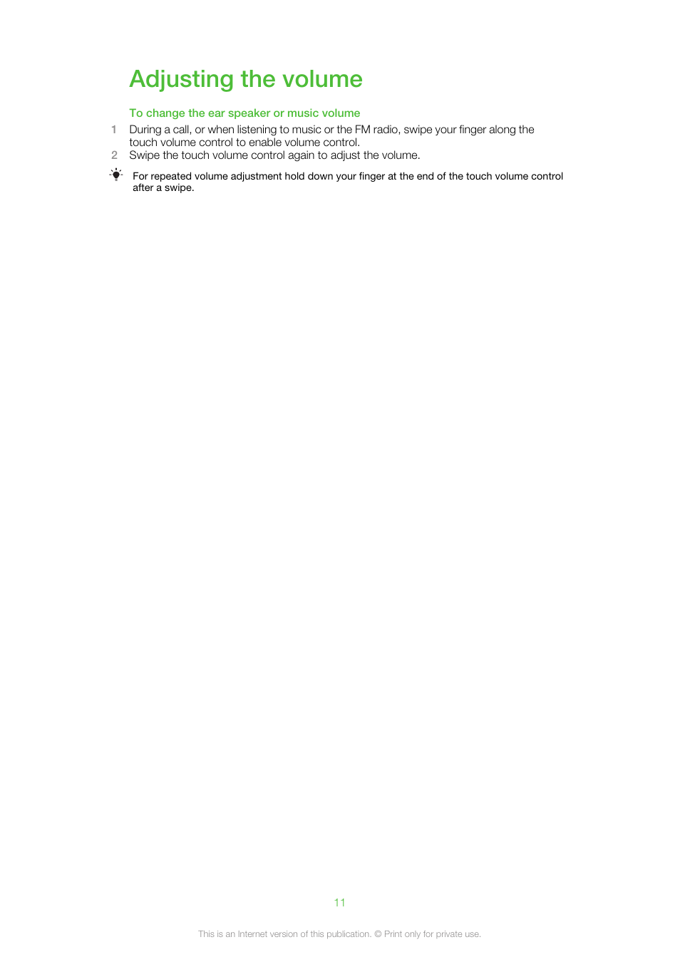 Adjusting the volume | Sony Ericsson MW600 User Manual | Page 11 / 20