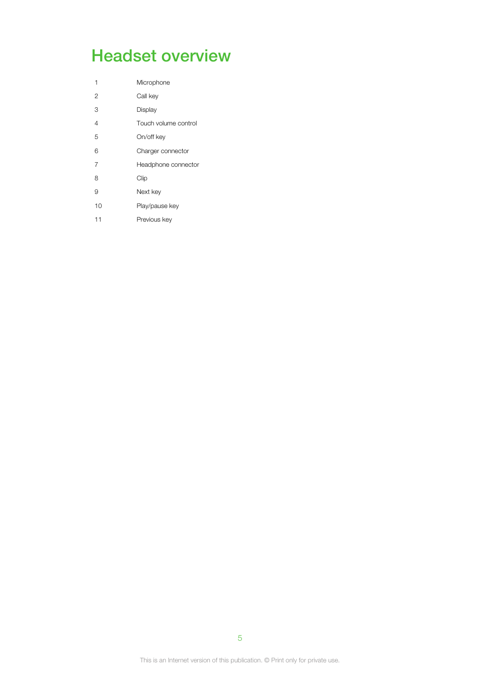 Headset overview | Sony Ericsson MW600 User Manual | Page 5 / 20
