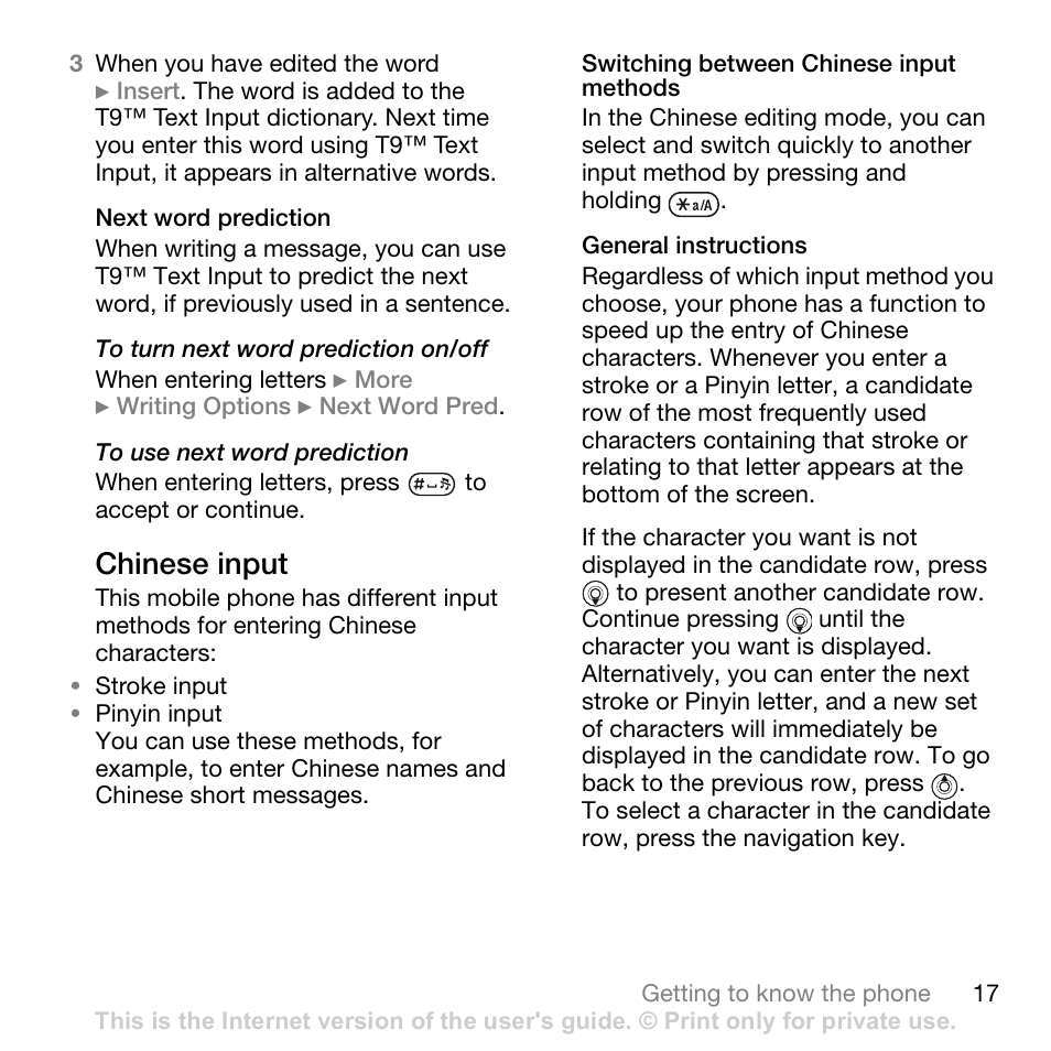 Next word prediction, Chinese input, Switching between chinese input methods | General instructions | Sony Ericsson Z710c User Manual | Page 17 / 99