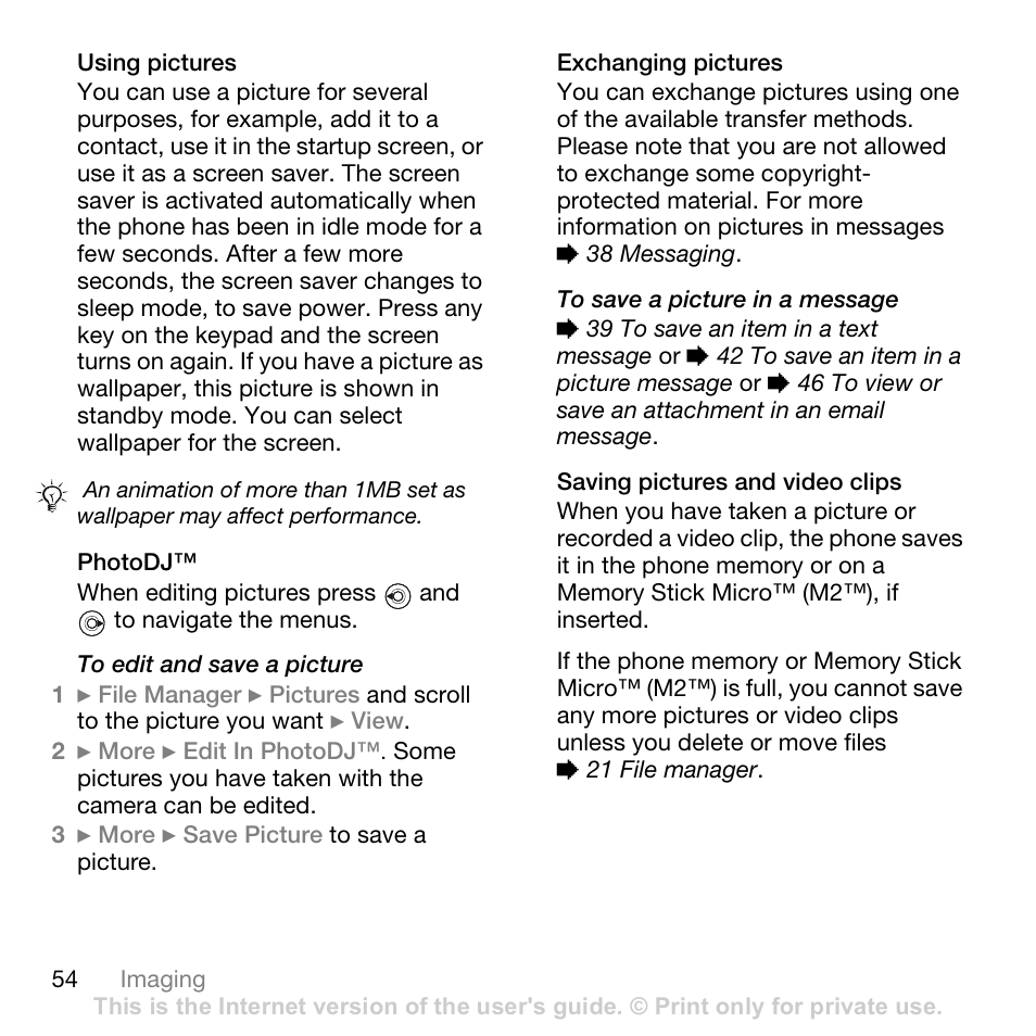 Using pictures, Photodj, Exchanging pictures | Saving pictures and video clips | Sony Ericsson Z710c User Manual | Page 54 / 99
