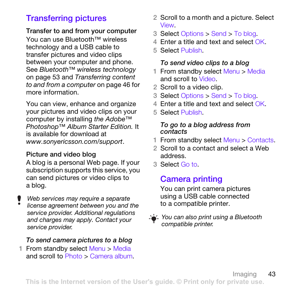 Transferring pictures, Camera printing, Transferring pictures camera printing | Sony Ericsson Z780i User Manual | Page 43 / 86