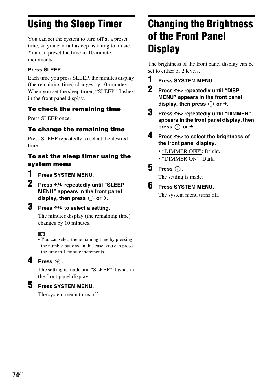 Using the sleep timer, Changing the brightness of the front panel display, Panel display | E 74), E 74 | Sony Ericsson BDV-E300 User Manual | Page 74 / 115