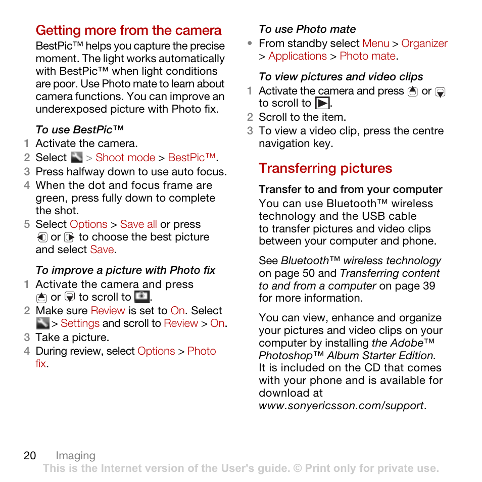 Getting more from the camera, Transferring pictures, Getting more from the camera transferring pictures | Sony Ericsson Cyber-shot C902 User Manual | Page 22 / 82