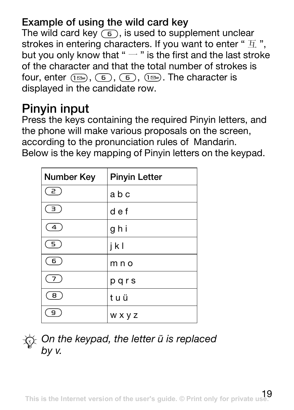 Example of using the wild card key, Pinyin input | Sony Ericsson J110c User Manual | Page 20 / 80