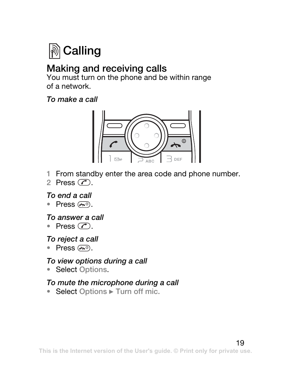 Calling, 19 calling, Making and receiving calls | Sony Ericsson J120 User Manual | Page 20 / 74