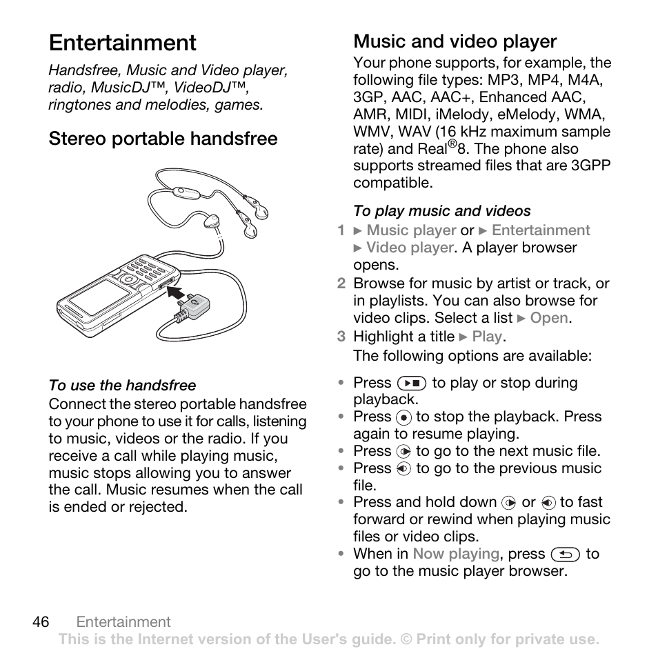 Entertainment, Stereo portable handsfree, Music and video player | Sony Ericsson K550im User Manual | Page 46 / 88