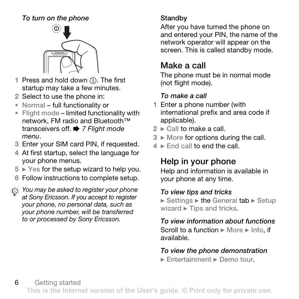 Make a call, Help in your phone | Sony Ericsson K550im User Manual | Page 6 / 88