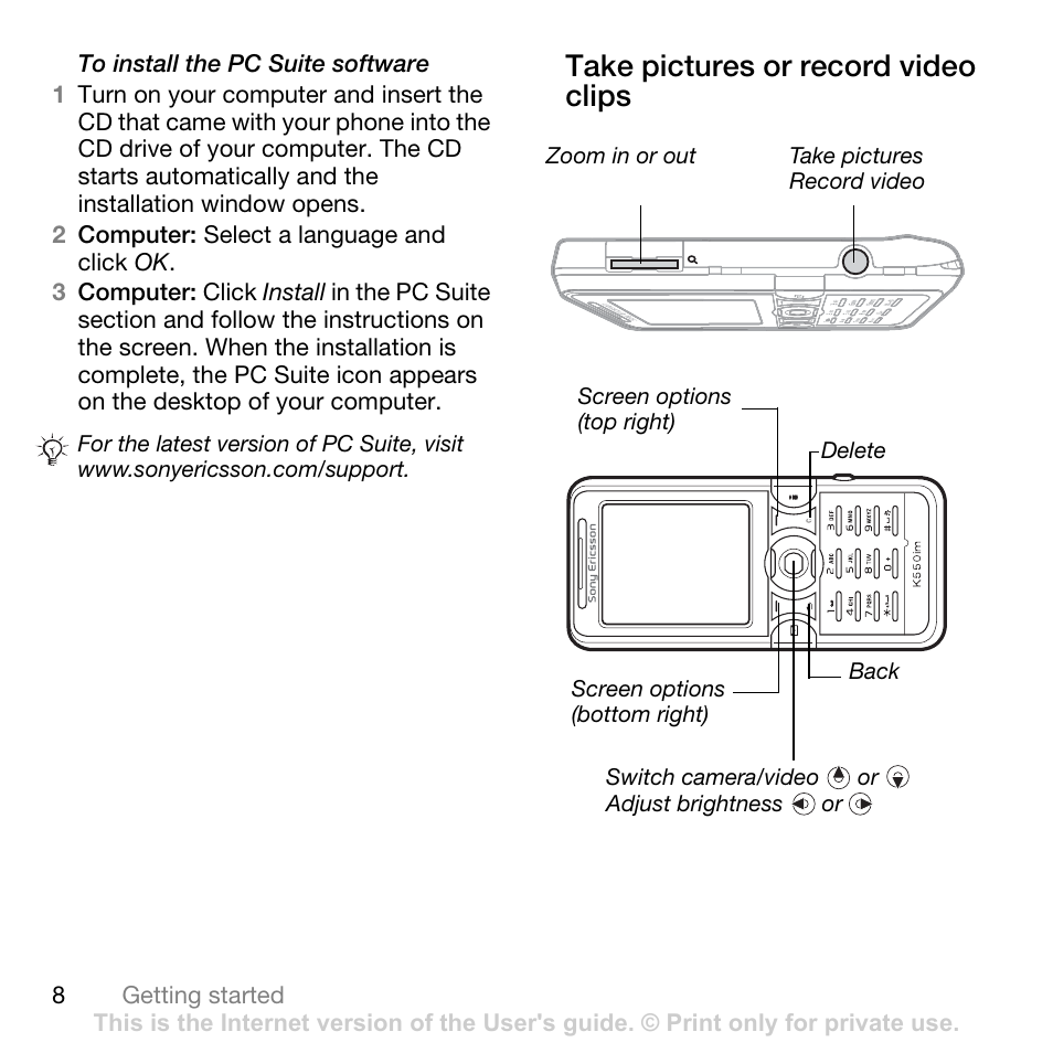 Take pictures or record video clips | Sony Ericsson K550im User Manual | Page 8 / 88