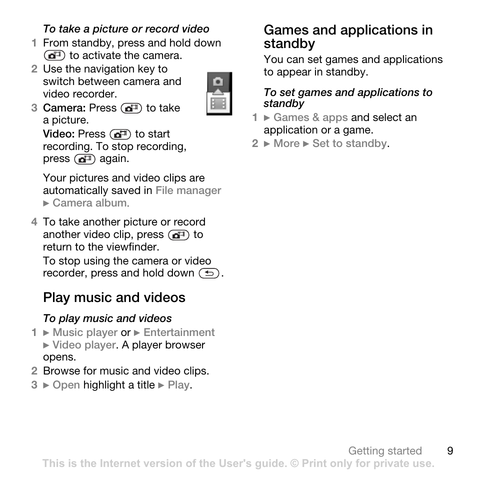 Play music and videos, Games and applications in standby | Sony Ericsson K550im User Manual | Page 9 / 88