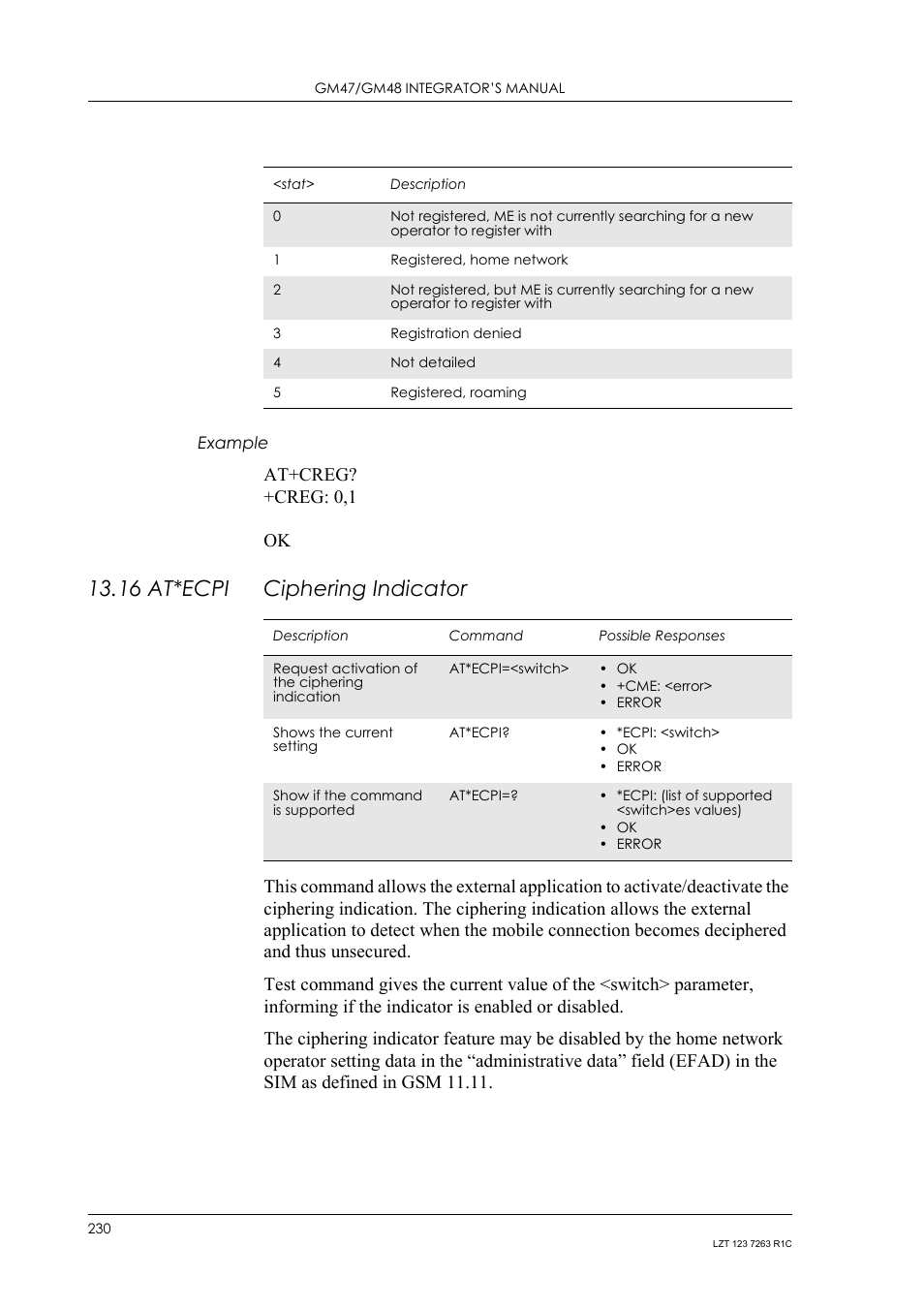 Example, 16 at*ecpi ciphering indicator, 16 at*ecpi | Ciphering indicator, At+creg? +creg: 0,1 ok | Sony Ericsson GM47 User Manual | Page 230 / 338