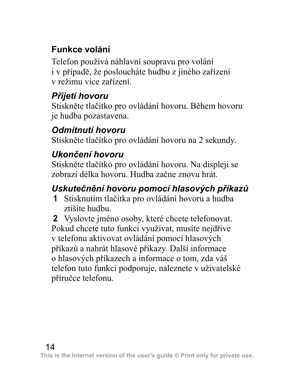 Funkce volání | Sony Ericsson Bluetooth HBH-DS970 User Manual | Page 15 / 70