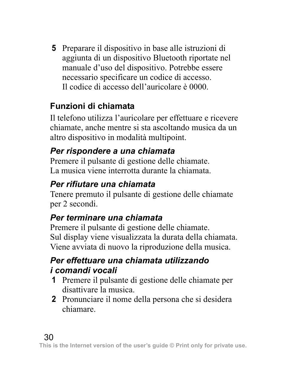 Funzioni di chiamata | Sony Ericsson Bluetooth HBH-DS970 User Manual | Page 31 / 70