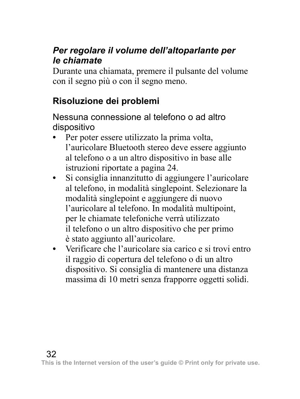 Risoluzione dei problemi | Sony Ericsson Bluetooth HBH-DS970 User Manual | Page 33 / 70