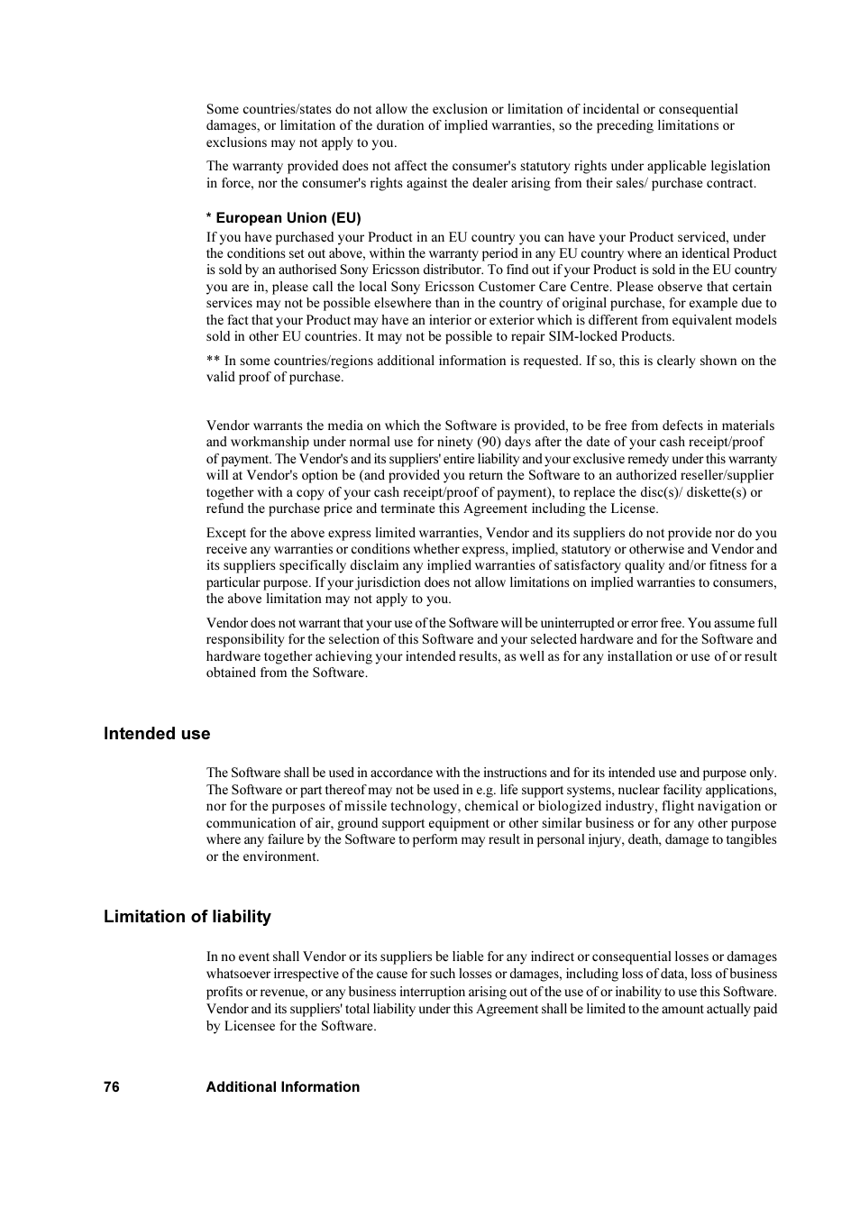 Intended use, Limitation of liability, Intended use limitation of liability | Sony Ericsson GC79 User Manual | Page 76 / 93