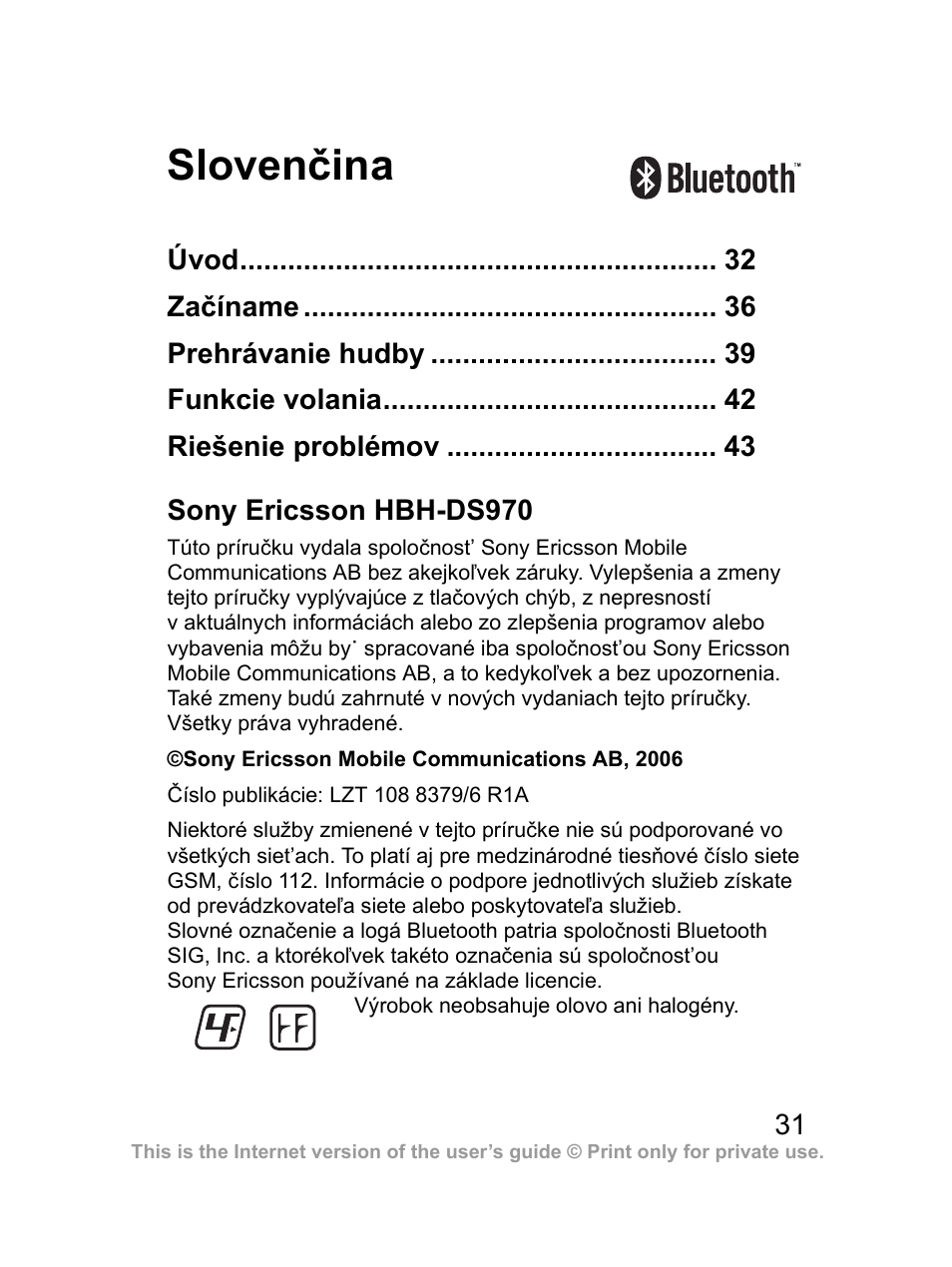 Slovenčina, Sony ericsson hbh-ds970 | Sony Ericsson HBH-DS970 User Manual | Page 32 / 64