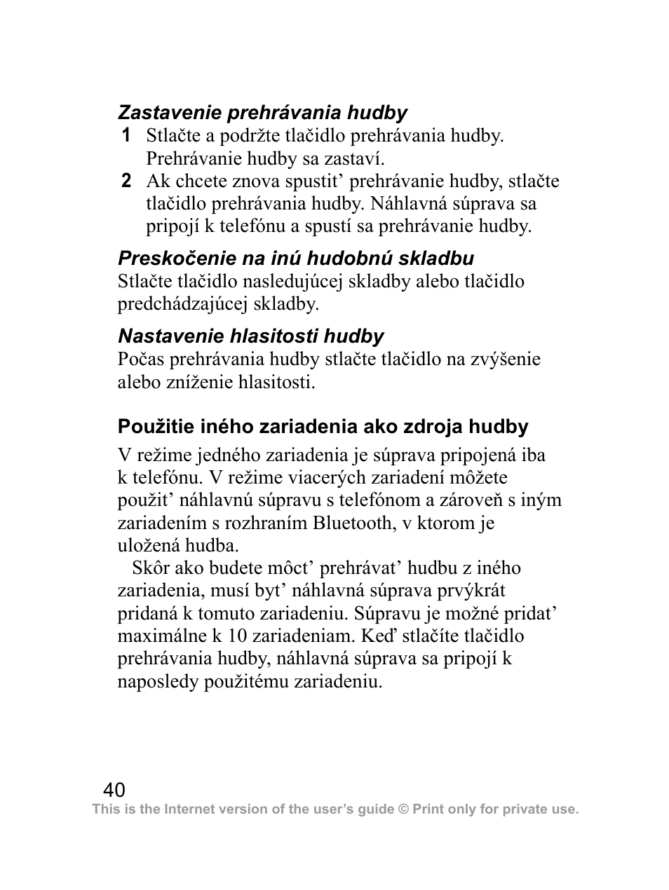 Použitie iného zariadenia ako zdroja hudby | Sony Ericsson HBH-DS970 User Manual | Page 41 / 64