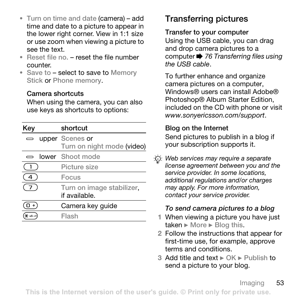 Camera shortcuts, Transferring pictures, Transfer to your computer | Blog on the internet, Conte nts, Sony ericsson t618 | Sony Ericsson K800i User Manual | Page 53 / 105