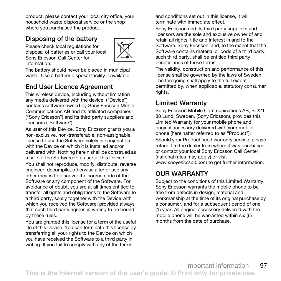 Disposing of the battery, End user licence agreement, Limited warranty | Our warranty | Sony Ericsson K800i User Manual | Page 97 / 105