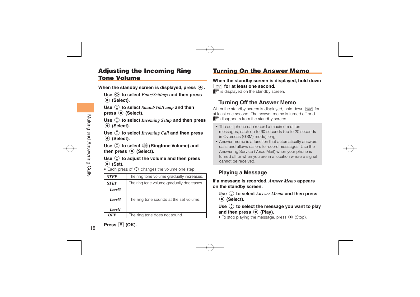 Adjusting the incoming ring tone volume, Turning on the answer memo | Sony Ericsson IIDA G11 User Manual | Page 20 / 62