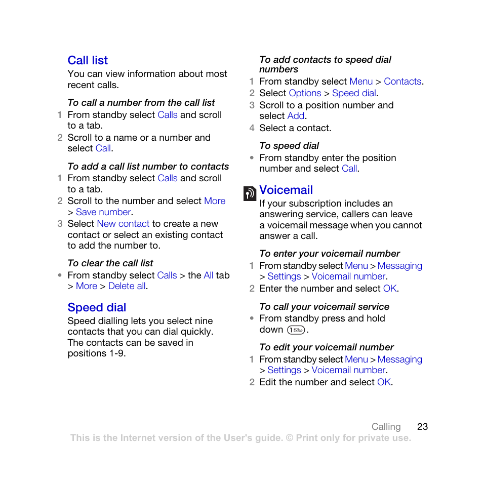 Call list speed dial voicemail, Call list, Speed dial | Voicemail | Sony Ericsson K770i User Manual | Page 25 / 84