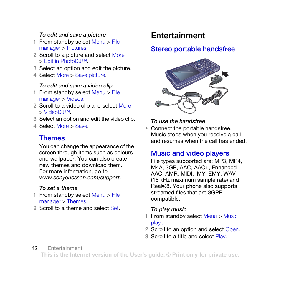 Entertainment, Themes, Stereo portable handsfree music and video players | Stereo portable handsfree, Music and video players | Sony Ericsson K770i User Manual | Page 44 / 84