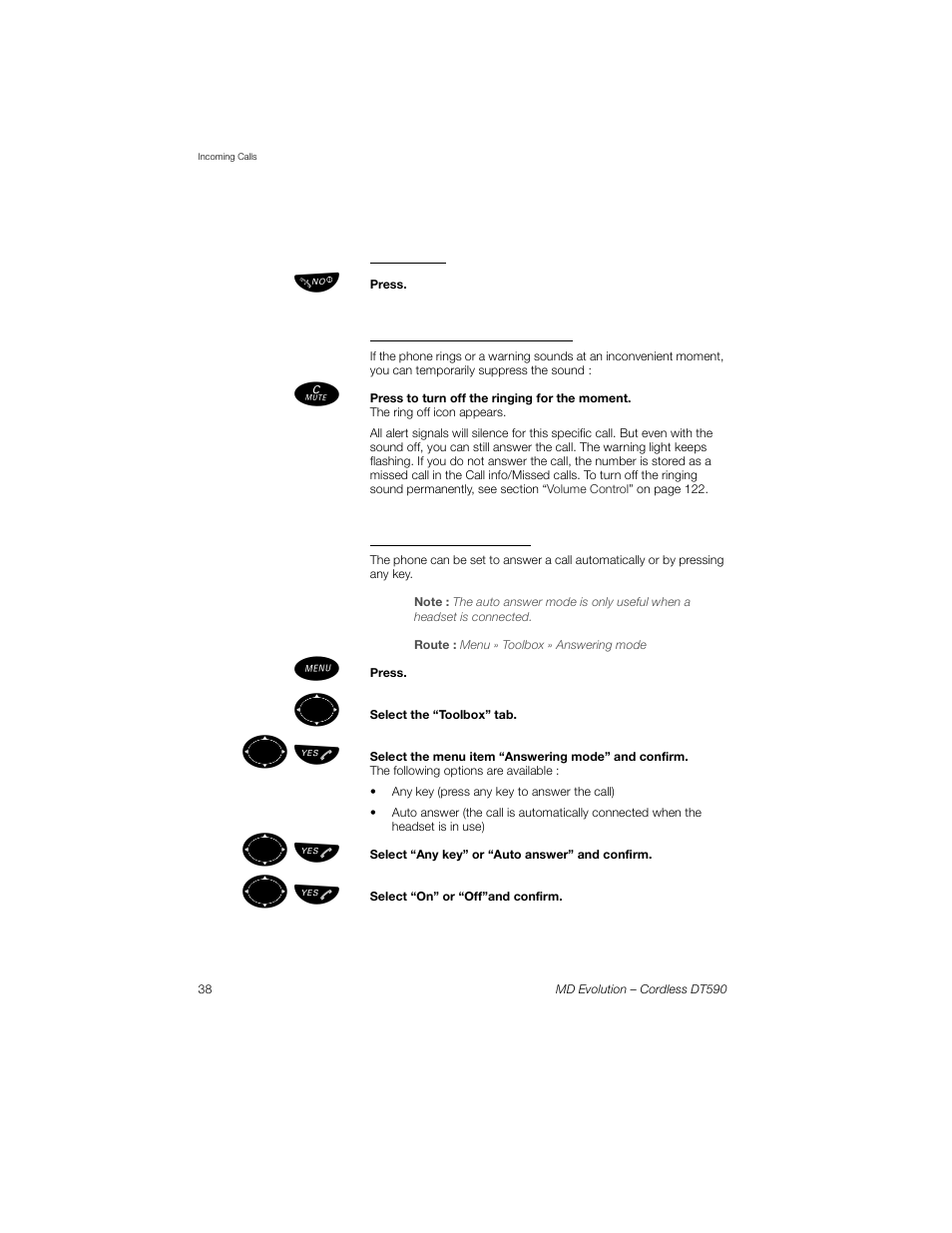 End the call, Mute ringing sound temporarily, Change answering mode | ºь ы | Sony Ericsson Cordless DT590 User Manual | Page 38 / 164