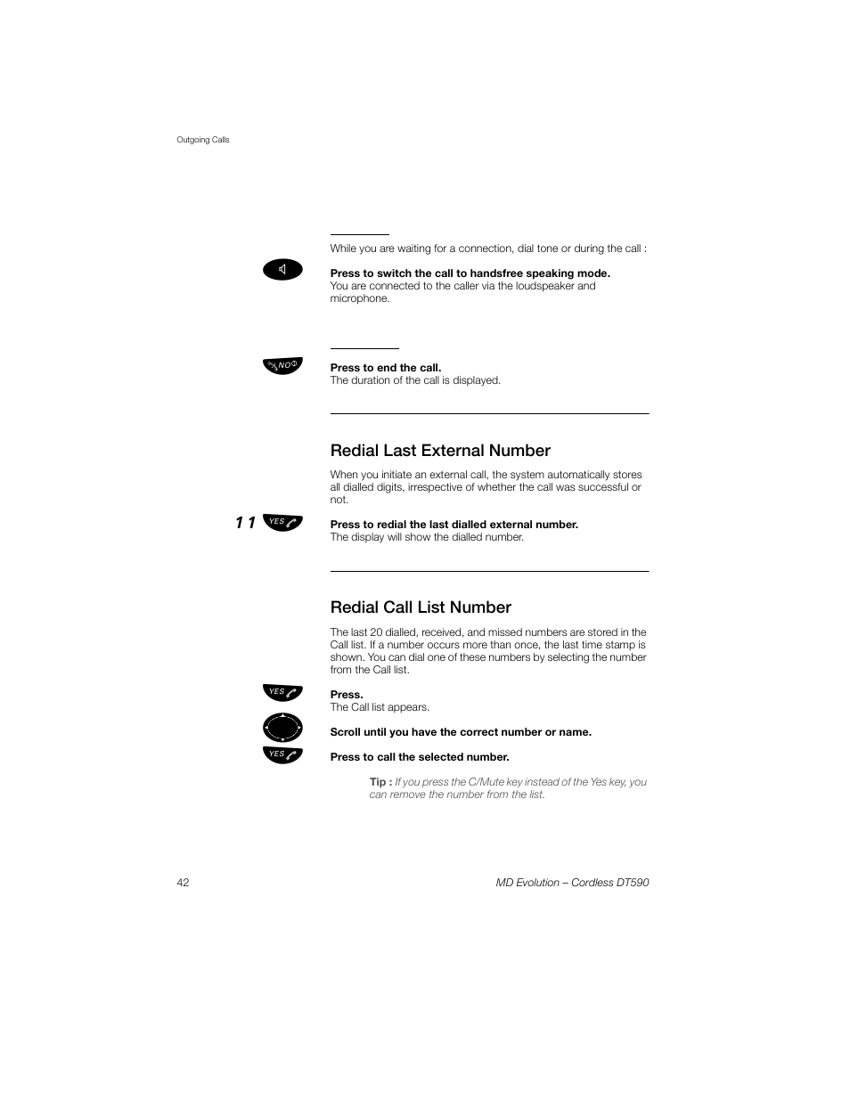 Handsfree, To end calls, Redial last external number | Redial call list number, 11 ь ы | Sony Ericsson Cordless DT590 User Manual | Page 42 / 164