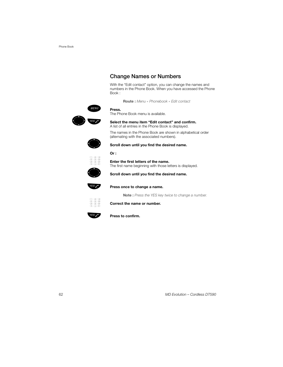 Change names or numbers, ºь ы | Sony Ericsson Cordless DT590 User Manual | Page 62 / 164