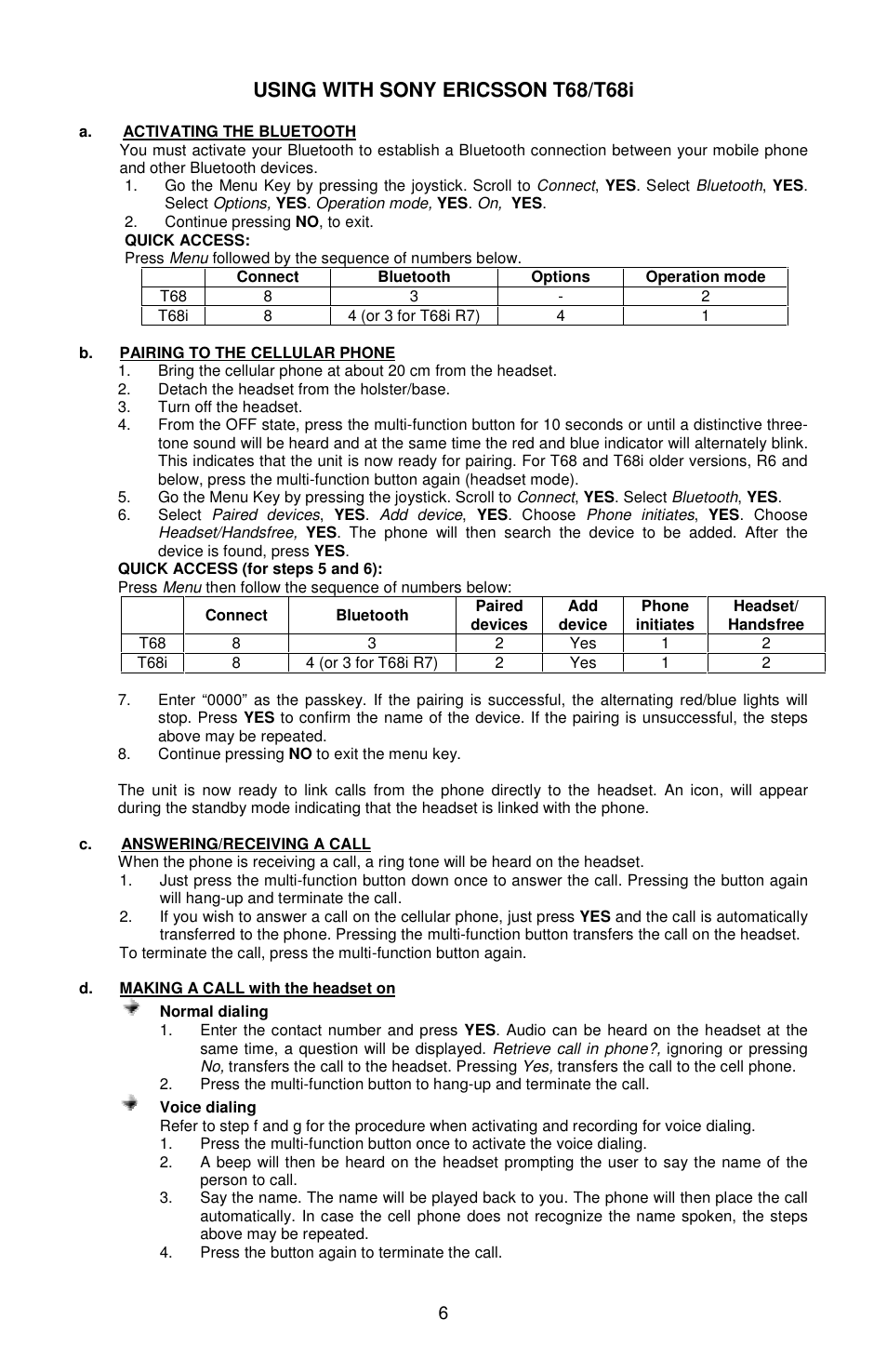 Using with sony ericsson t68/t68i | Sony Ericsson Bluetooth Enabled Hands-Free Kit /Headset User Manual | Page 7 / 20