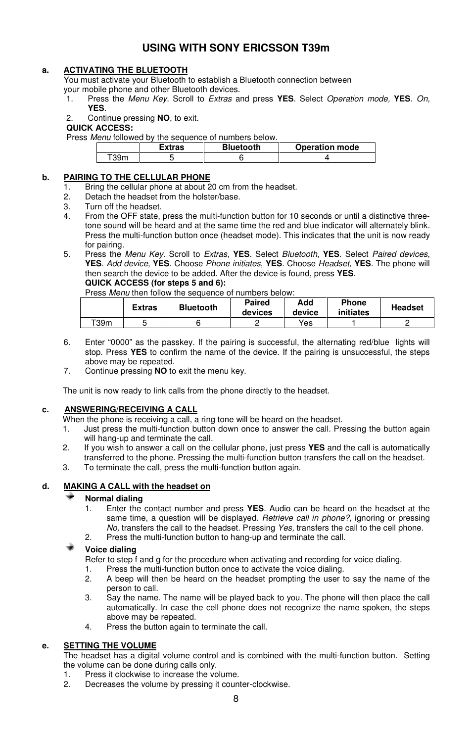 Using with sony ericsson t39m | Sony Ericsson Bluetooth Enabled Hands-Free Kit /Headset User Manual | Page 9 / 20