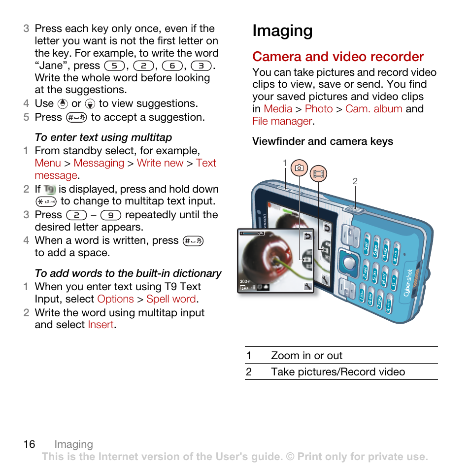 Imaging, Camera and video recorder | Sony Ericsson Cyber-shot C702 User Manual | Page 18 / 86