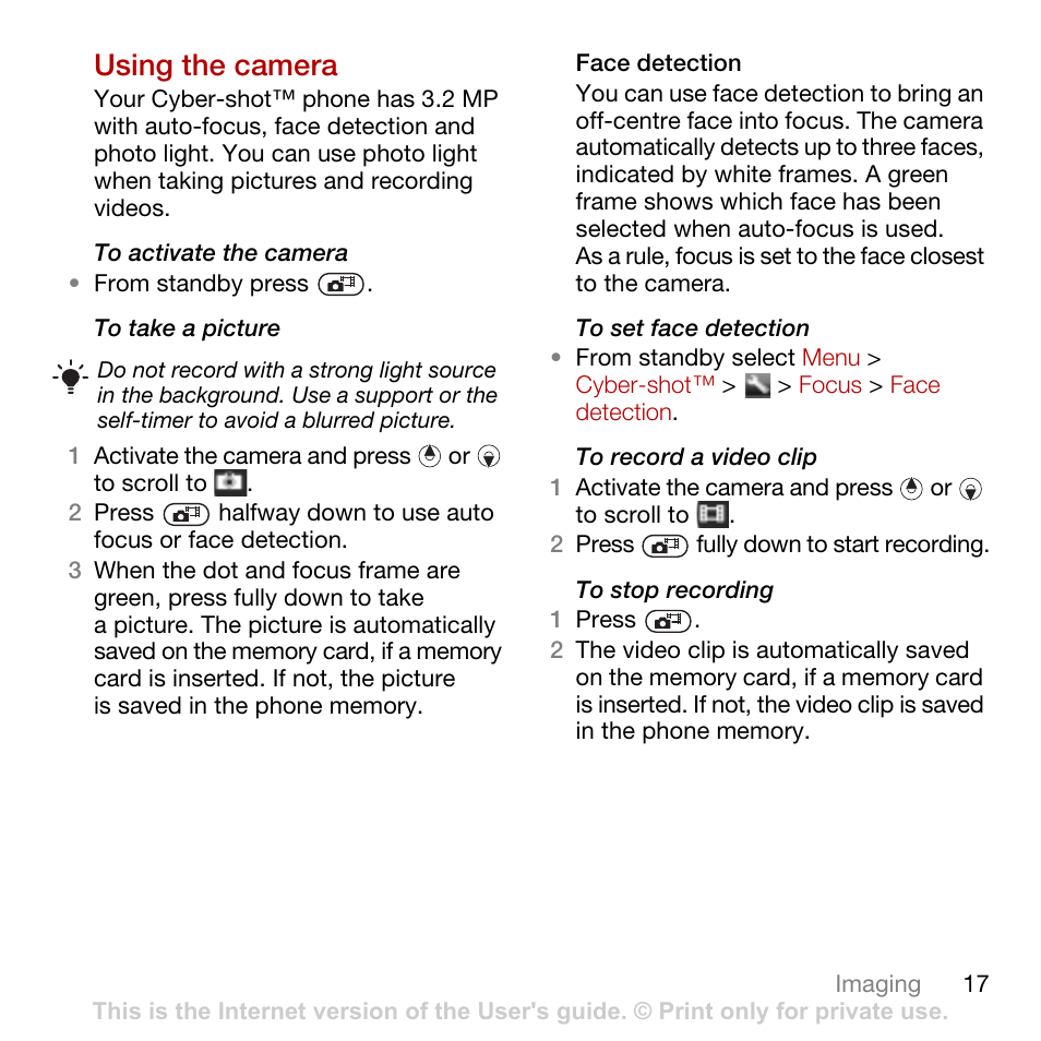 Using the camera | Sony Ericsson Cyber-shot C702 User Manual | Page 19 / 86