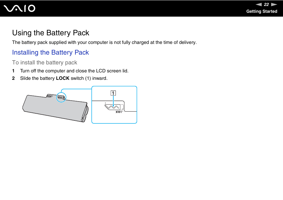 Using the battery pack, Installing the battery pack | Sony VGN-NS150J User Manual | Page 22 / 171