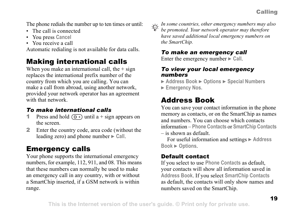 19 address book, Making international calls, Emergency calls | Address book | Sony Ericsson Z525a User Manual | Page 20 / 101