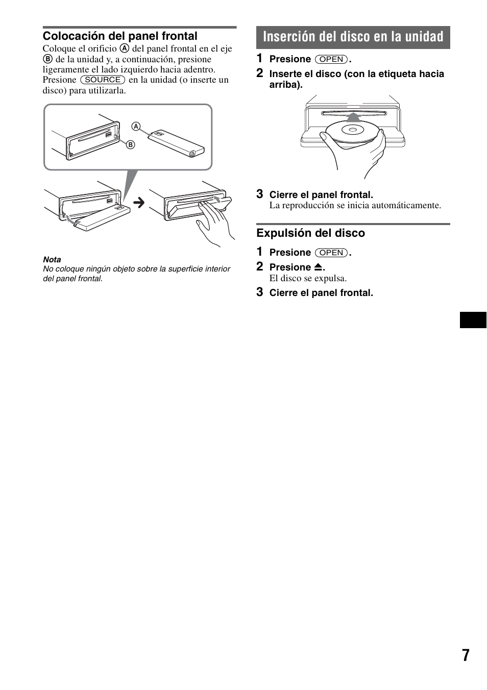 Colocación del panel frontal, Inserción del disco en la unidad, Expulsión del disco | Sony MEX-BT5100 User Manual | Page 67 / 96