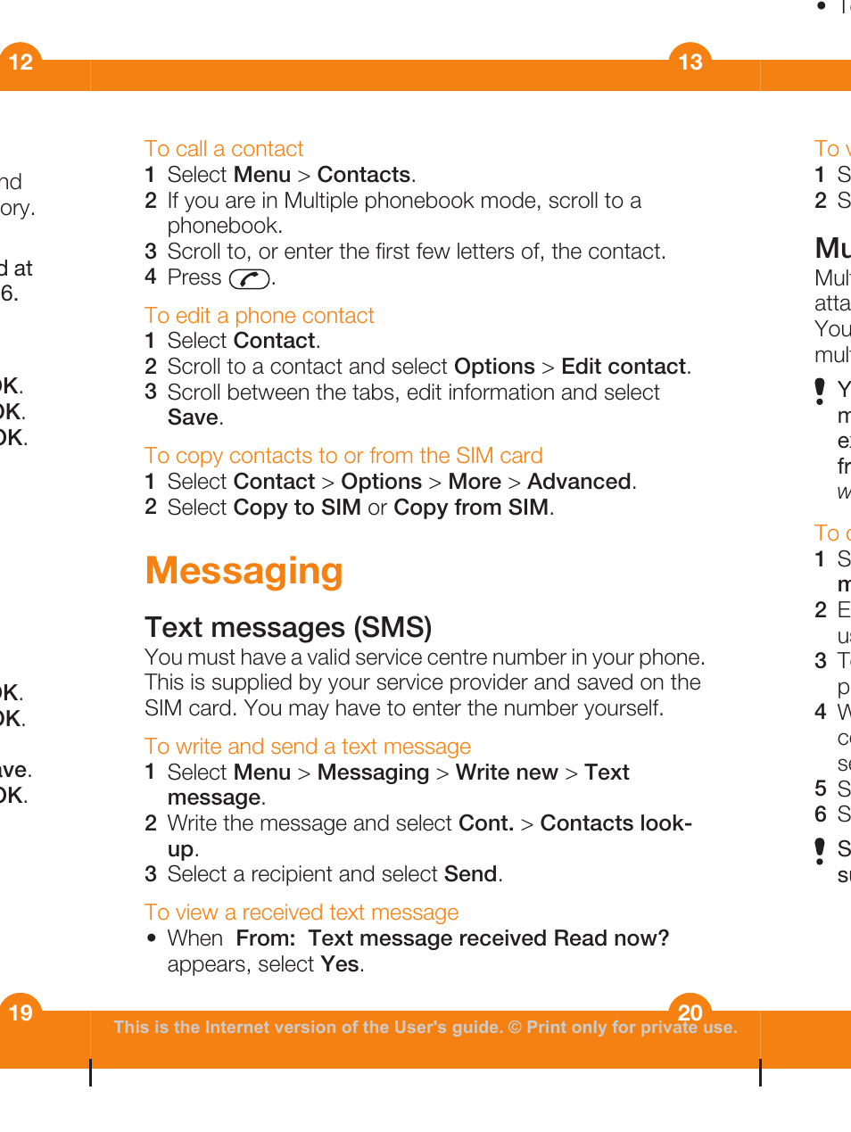 Messaging, Text messages (sms), Multimedia messages (mms) | Sony Ericsson WALKMAN W205 User Manual | Page 20 / 39