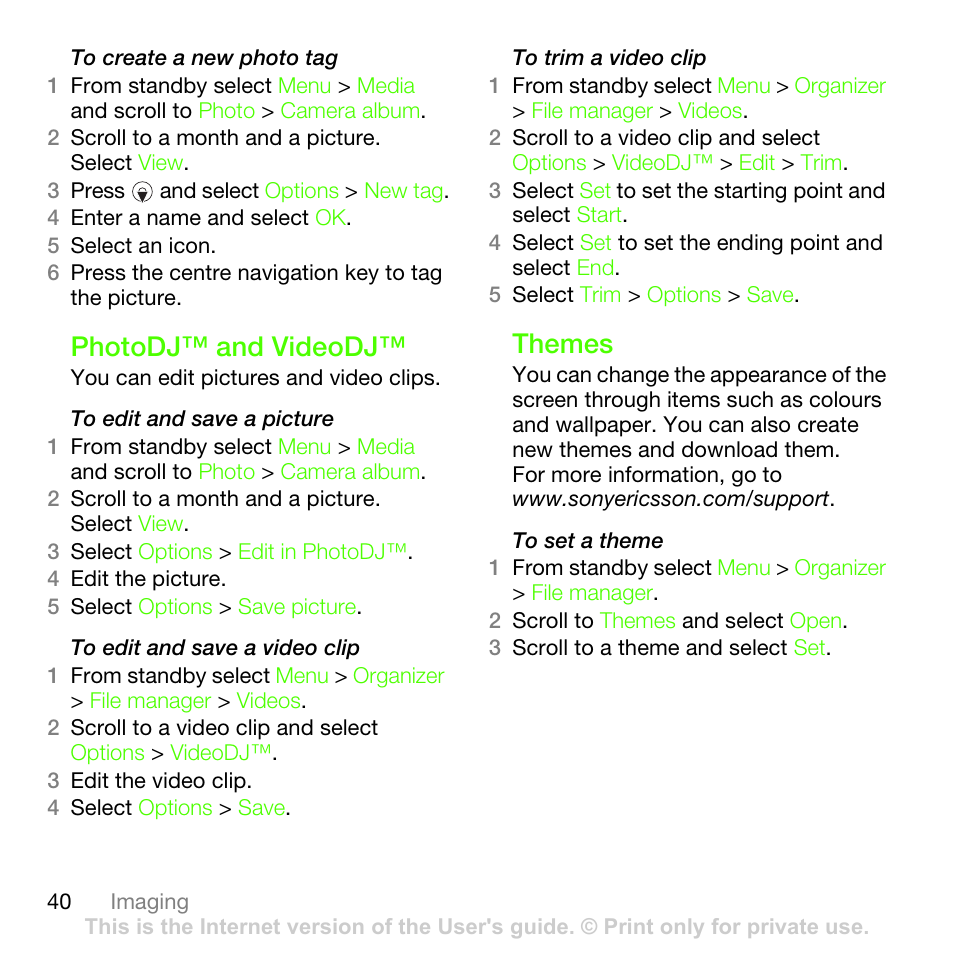 Photodj™ and videodj, Themes, Photodj™ and videodj™ themes | Sony Ericsson G502 User Manual | Page 40 / 83