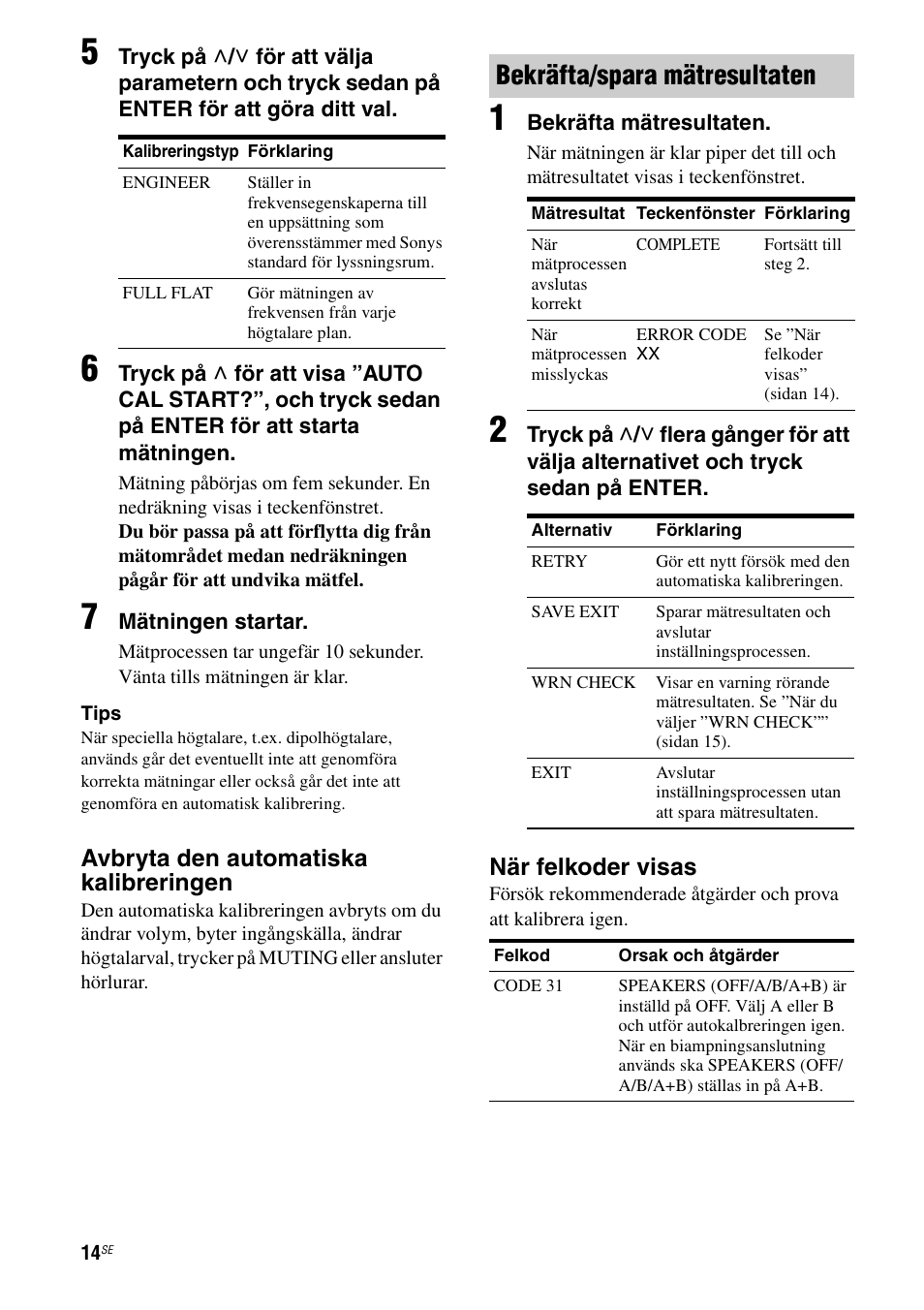 Bekräfta/spara mätresultaten, Avbryta den automatiska kalibreringen, När felkoder visas | Sony Ericsson TA-FA1200ES User Manual | Page 58 / 91