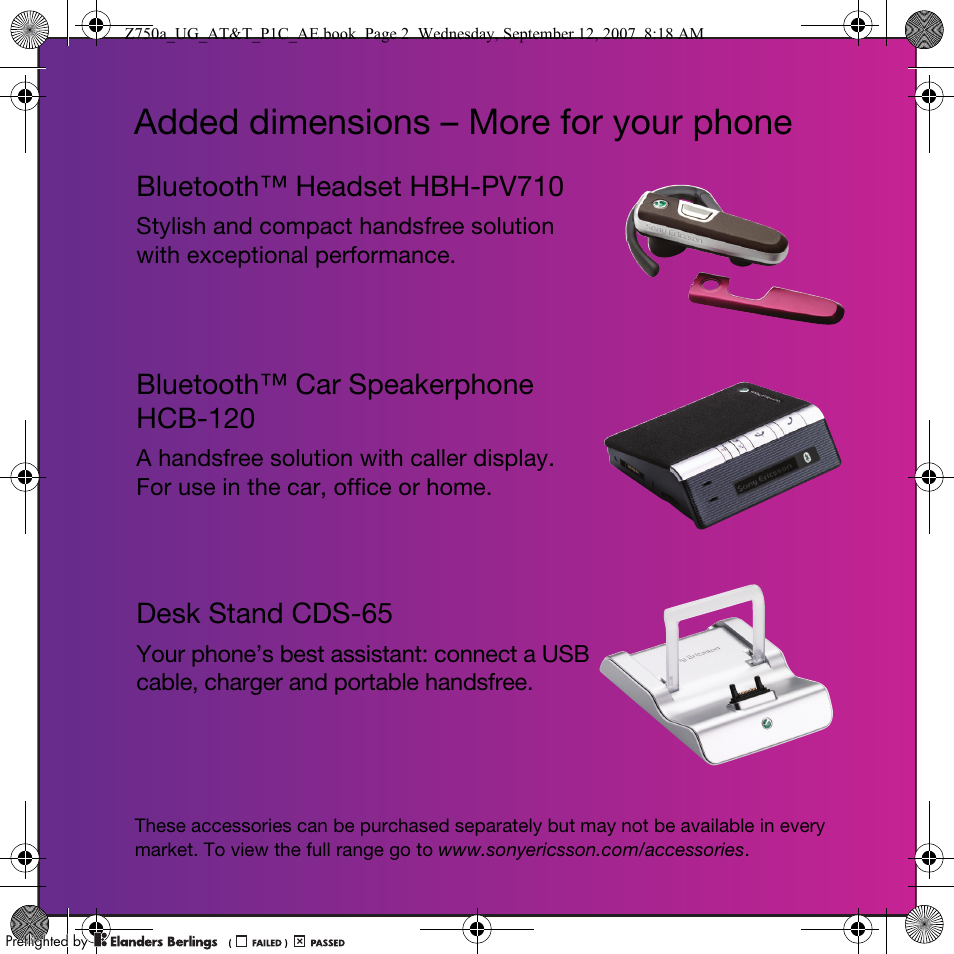 Added dimensions – more for your phone, Bluetooth™ headset hbh-pv710, Bluetooth™ car speakerphone hcb-120 | Desk stand cds-65 | Sony Ericsson Z750a User Manual | Page 2 / 152