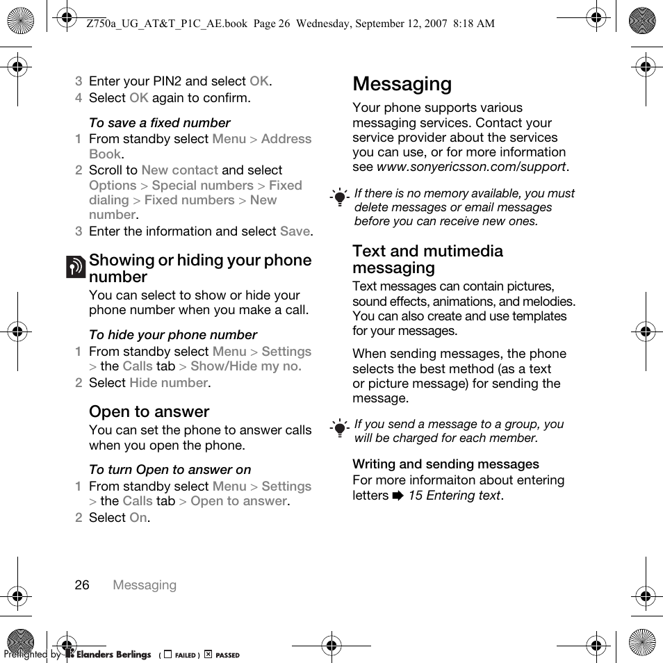 Messaging, Showing or hiding your phone number, Open to answer | Text and mutimedia messaging | Sony Ericsson Z750a User Manual | Page 28 / 152