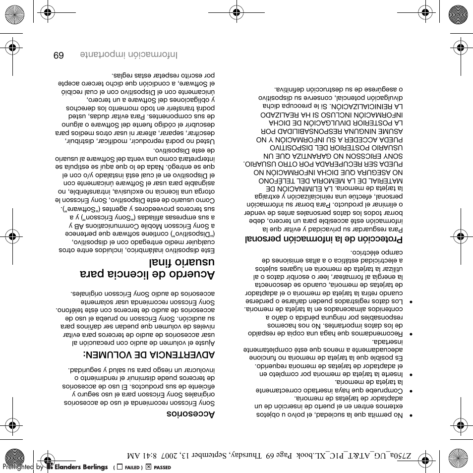 Acuerdo de licencia para usuario final, 69 información importa nte, Protecci ón de la in formac ión pe rsonal | Accesorios, Advertenc ia de volumen | Sony Ericsson Z750a User Manual | Page 82 / 152