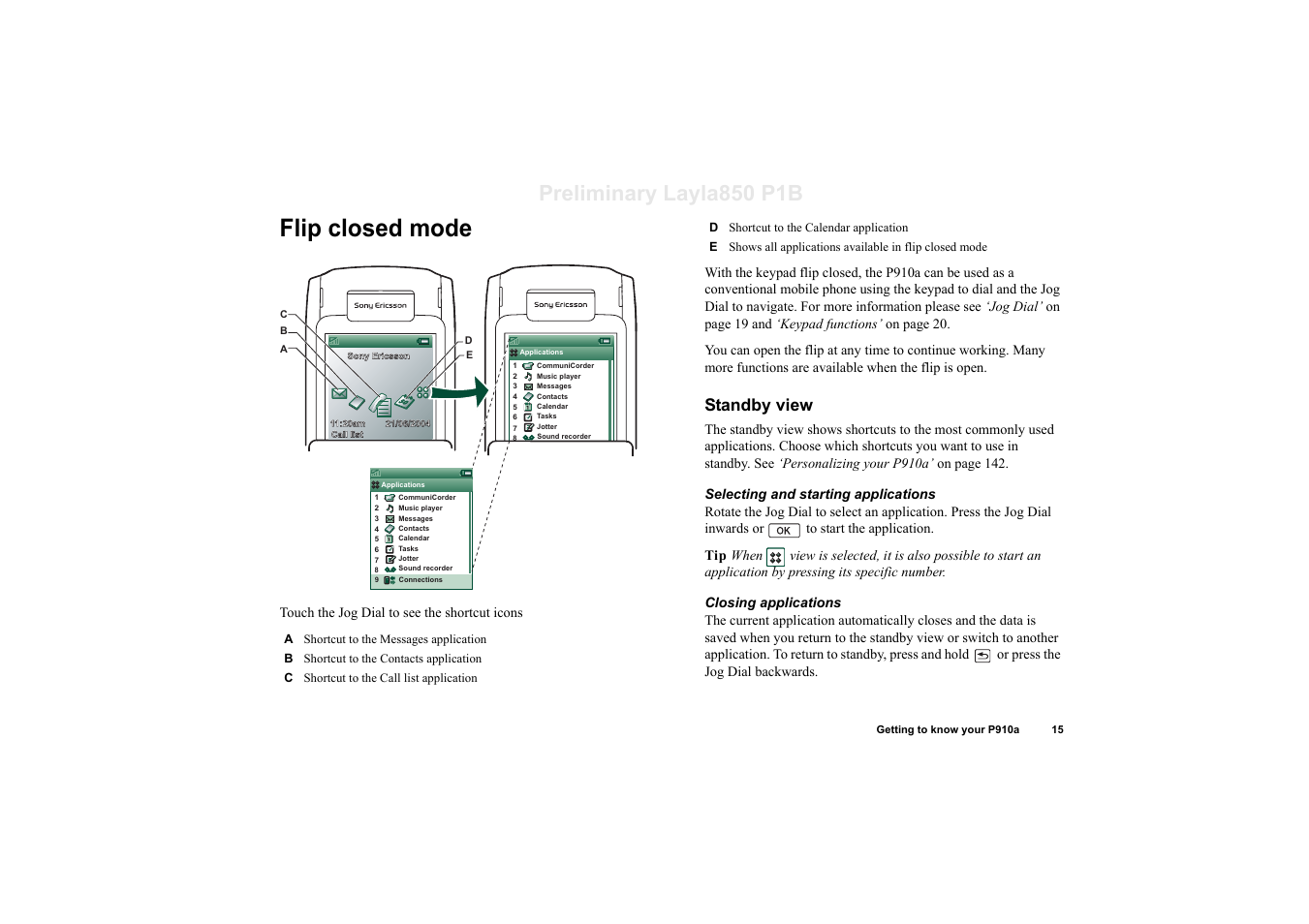 Flip closed mode, Standby view, Preliminary layla850 p1b | Sony Ericsson P910a User Manual | Page 15 / 203