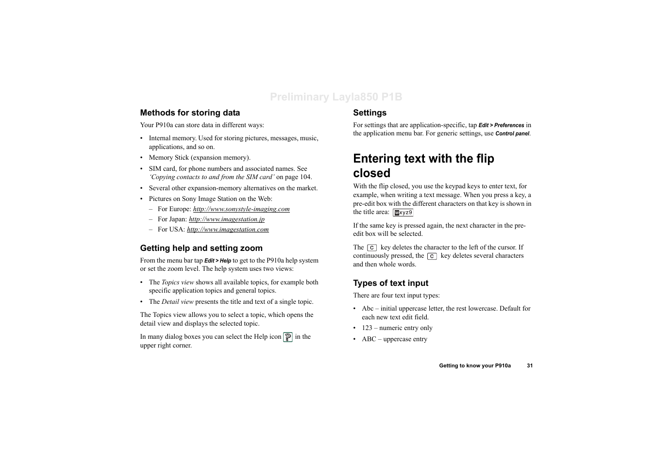 Methods for storing data, Getting help and setting zoom, Settings | Entering text with the flip closed, Types of text input, Preliminary layla850 p1b | Sony Ericsson P910a User Manual | Page 31 / 203